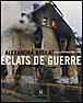 Eclats de guerres