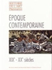 Epoque contemporaine&nbsp;-&nbsp;Philippe Dagen, Françoise Hamon