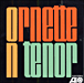 Ornette Coleman&nbsp;-&nbsp;Ornette on tenor