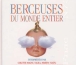 Colette Magny, Brenda Wooton, Talila&nbsp;-&nbsp;Berceuses du monde entier