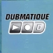 Dubmatique