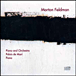 Morton Feldman&nbsp;-&nbsp;Piano et orchestre - Palais de Mari - Piano
