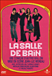La Salle de bain&nbsp;-&nbsp;Astrid Veillon, Jean-Luc Moreau