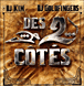 DJ Kim, DJ Goldfingers&nbsp;-&nbsp;Des 2 côtés