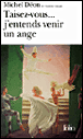 Taisez-vous... j'entends venir un ange&nbsp;-&nbsp;Michel Déon