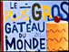 Le plus gros gâteau du monde