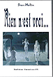 Rien n'est vrai&nbsp;-&nbsp;Jean Rollin