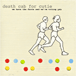 Death Cab for Cutie&nbsp;-&nbsp;We have the facts and we re voting yes