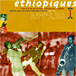 Compilation musique éthiopienne&nbsp;-&nbsp;Ethiopiques