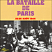 Ambiance&nbsp;-&nbsp;La bataille de Paris 19-26 août 1944