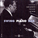 Swing Compilations&nbsp;-&nbsp;Swing piano bar 1921 / 1941