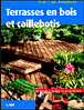 Terrasses en bois et caillebotis