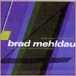 Brad Mehldau&nbsp;-&nbsp;The art of the trio