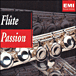 Jean-Pierre Rampal, Emmanuel Pahud, Michel Debost&nbsp;-&nbsp;Flûte passion