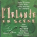 Irlande&nbsp;-&nbsp;L'Irlande en scène