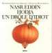 Nasr Eddin Hodja, un drôle d'idiot&nbsp;-&nbsp;Jean-Louis Maunoury
