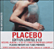 Placebo&nbsp;-&nbsp;Sleeping with ghosts - Edition limitée