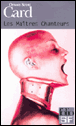 Les maîtres chanteurs&nbsp;-&nbsp;Orson Scott Card