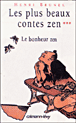 Le bonheur zen&nbsp;-&nbsp;Henri Brunel