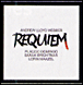 Andrew Lloyd Webber&nbsp;-&nbsp;Requiem
