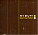 Kev Brown&nbsp;-&nbsp;I do what I do