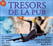 Trésors de la pub - Coffret 4 CD