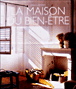 La maison du bien-être
