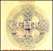 Compilation musique celtique&nbsp;-&nbsp;Celtic soul