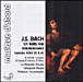 Jean-Sébastien Bach&nbsp;-&nbsp;Cantates BWV21 et BWV42