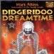 Didgeridoo dreamtime - 9 titres chez Fnac: 5019396152724