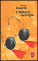 L'Amour aveugle&nbsp;-&nbsp;Patrick Cauvin