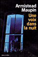 Une voix dans la nuit