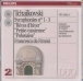 Piotr Ilitch Tchaïkovski&nbsp;-&nbsp;Symphonies N°1 à N°3 - Francesca da rimini / op.32