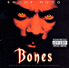 Snoop Dogg&nbsp;-&nbsp;Bones