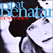 Pat Benatar&nbsp;-&nbsp;The Very best of Pat Benatar