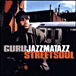 Guru&nbsp;-&nbsp;Jazzmatazz streetsoul