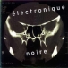 Eivind Aarset&nbsp;-&nbsp;Electronique noire