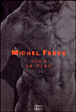 Sous la peau&nbsp;-&nbsp;Michel Faber