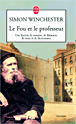Le fou et le professeur&nbsp;-&nbsp;Simon Winchester