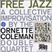 Ornette Coleman&nbsp;-&nbsp;Free jazz