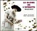 Opérette&nbsp;-&nbsp;Gloire de l'opérette