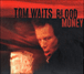 Tom Waits&nbsp;-&nbsp;Blood money