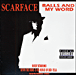 Scarface&nbsp;-&nbsp;Balls and my word