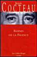 Reines de la France&nbsp;-&nbsp;Jean Cocteau