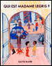 Qui est madame Legris ?&nbsp;-&nbsp;David Mckee
