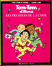 Tom-Tom et Nana - Tom-Tom et Nana, T10