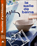 La salle de bains&nbsp;-&nbsp;Marie-Pierre Dubois Petroff