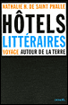 Hôtels littéraires&nbsp;-&nbsp;Nathalie de Saint-Phalle