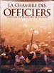 La Chambre des Officiers&nbsp;-&nbsp;François Dupeyron