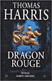 Dragon rouge&nbsp;-&nbsp;Thomas Harris